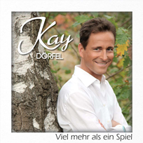 CD-Cover Kay Dörfel Viel mehr als ein Spiel
