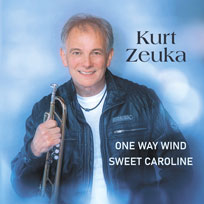 CD Cover Kurt Zeuka One Way Wind, Sweet Caroline